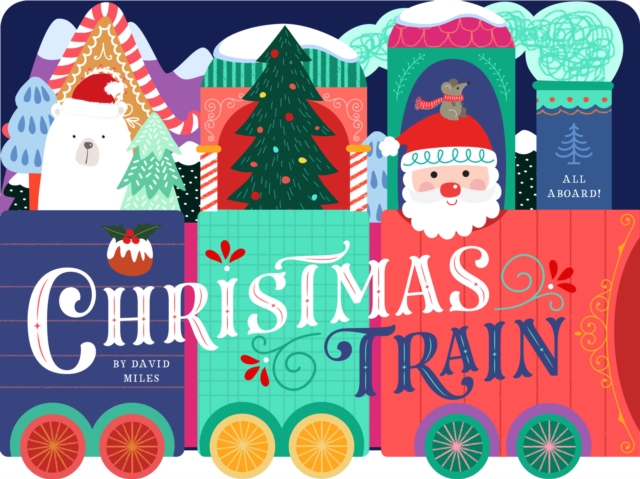 Christmas Train, Board book Book Christmas Train, Board book Book