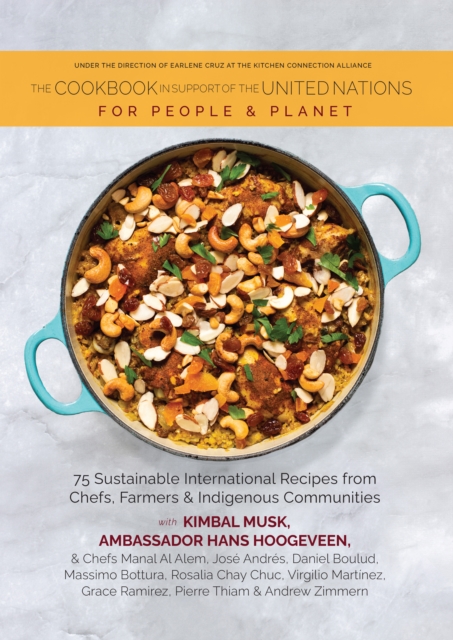The Cookbook in Support of the United Nations: For People and Planet, Board book Book
