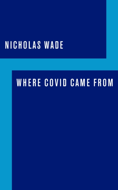 Where COVID Came From, Paperback / softback Book