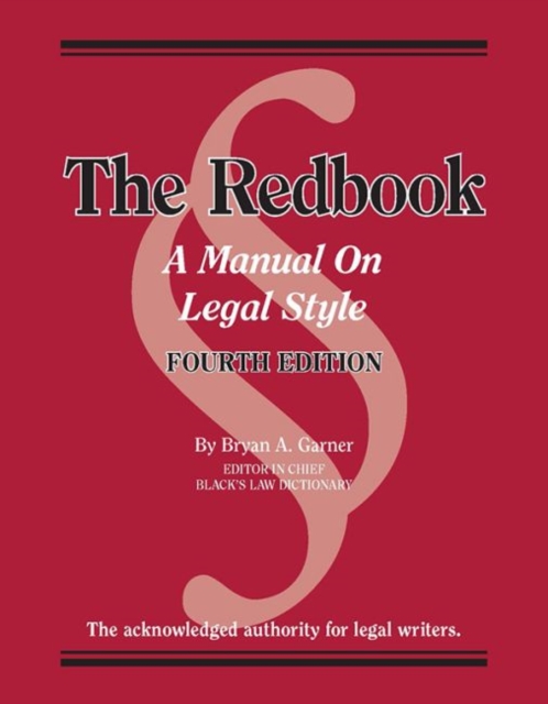 The Redbook : A Manual on Legal Style, with Quizzing, Paperback / softback Book