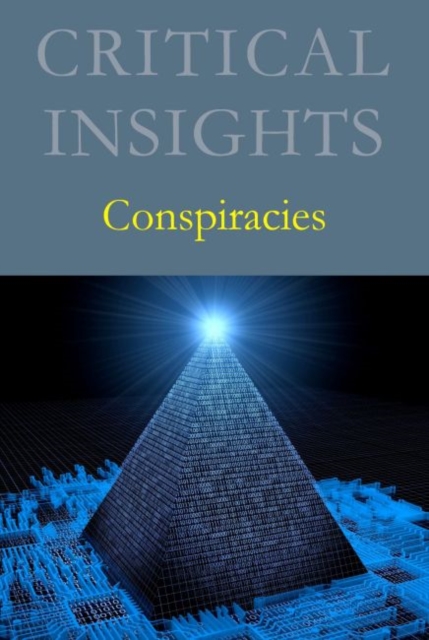 Critical Insights: Conspiracies, Hardback Book