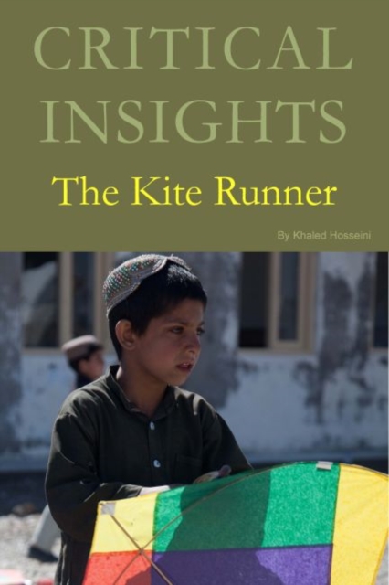 Critical Insights: The Kite Runner, Hardback Book