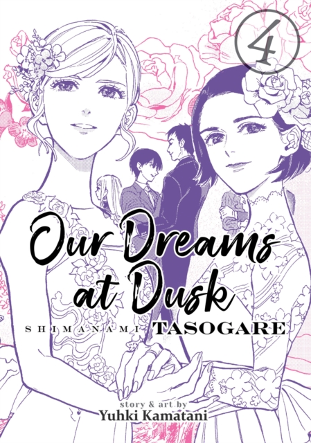 Our Dreams at Dusk: Shimanami Tasogare Vol. 4, Paperback / softback Book
