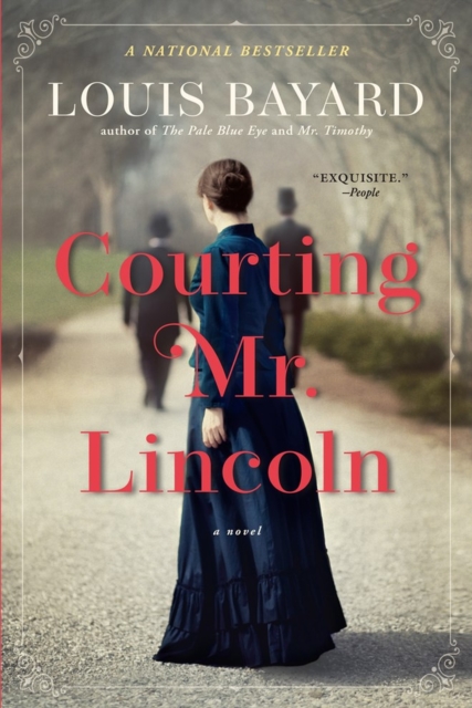 Courting Mr. Lincoln : A Novel, Paperback / softback Book