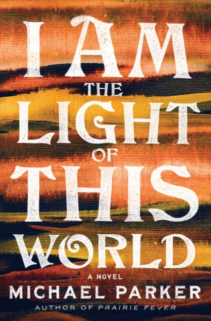 I Am the Light of This World, Hardback Book