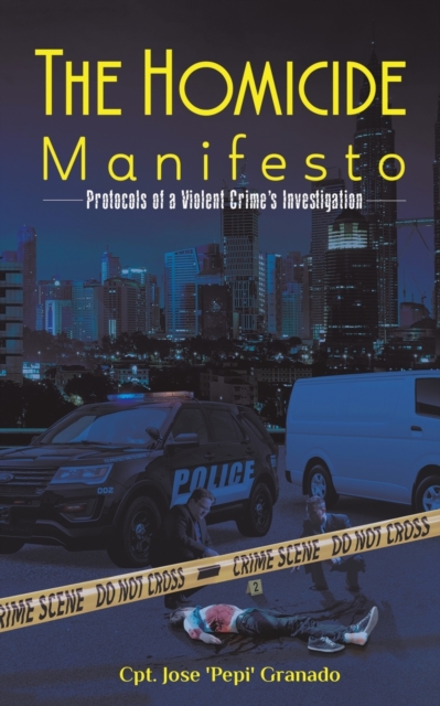 The Homicide Manifesto, Paperback / softback Book