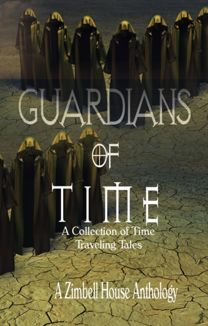 Guardians of Time: A Collection of Time Traveling Tales, EPUB eBook