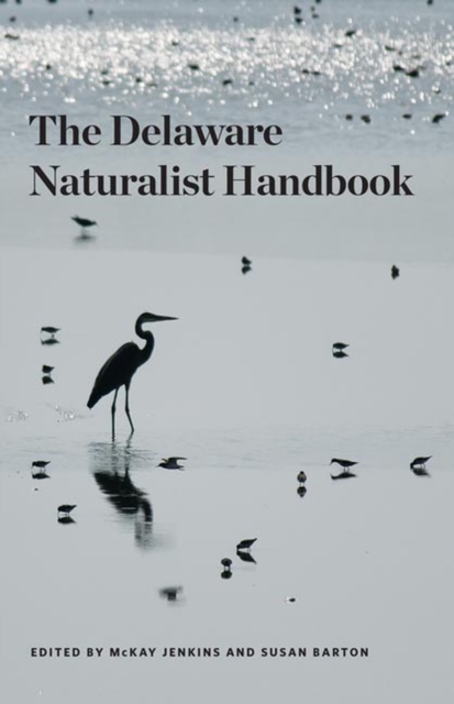 Delaware Naturalist Handbook, Paperback / softback Book