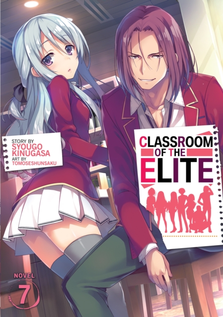 Classroom of the Elite (Light Novel) Vol. 7, Paperback / softback Book