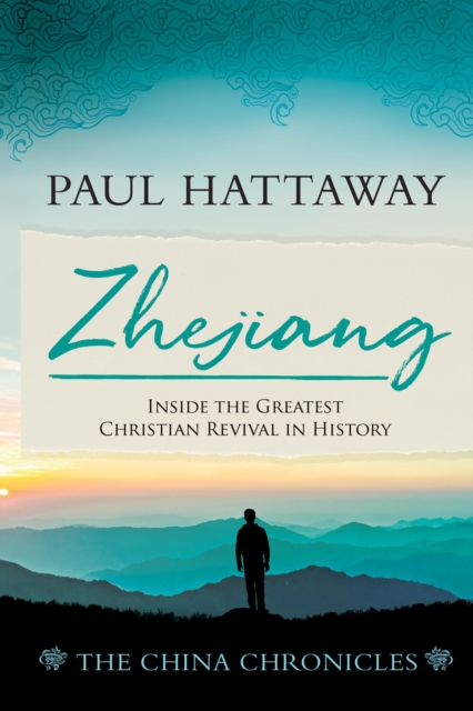 Zhejiang : Inside the Greatest Christian Revival in History, PDF eBook