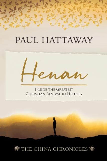 Henan : Inside the Greatest Christian Revival in History, EPUB eBook