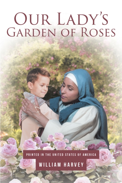 Our Lady's Garden of Roses, EPUB eBook