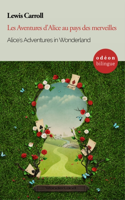 Alice's Adventures in Wonderland / Les Aventures d'Alice au pays des merveilles, EPUB eBook