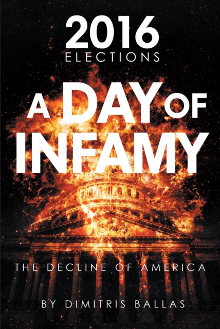 A Day of Infamy : The Decline of America, EPUB eBook
