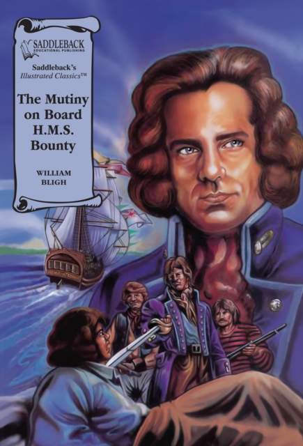 The Mutiny On Board H.M.S. Bounty Graphic Novel, EPUB eBook