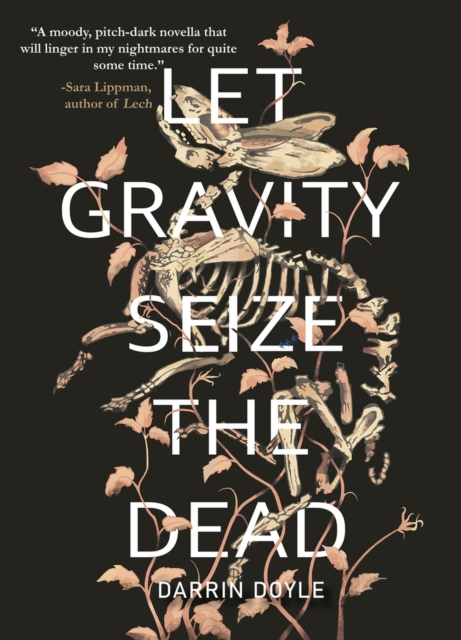 Let Gravity Seize the Dead, Paperback / softback Book