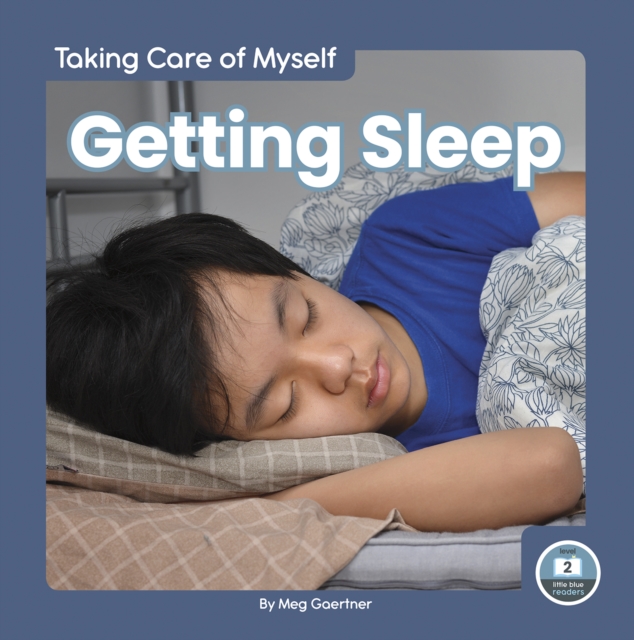 Taking Care of Myself: Getting Sleep, Hardback Book