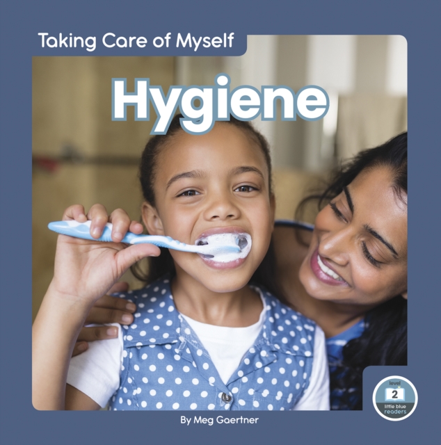Taking Care of Myself: Hygiene, Paperback / softback Book