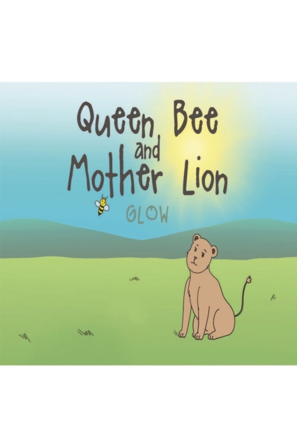 Queen Bee and Mother Lion, EPUB eBook