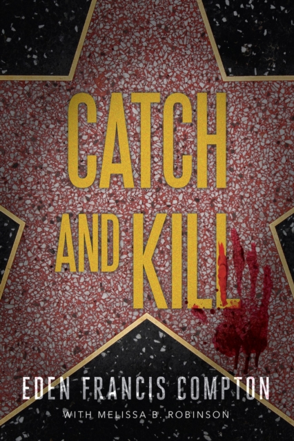 Catch and Kill, Paperback / softback Book