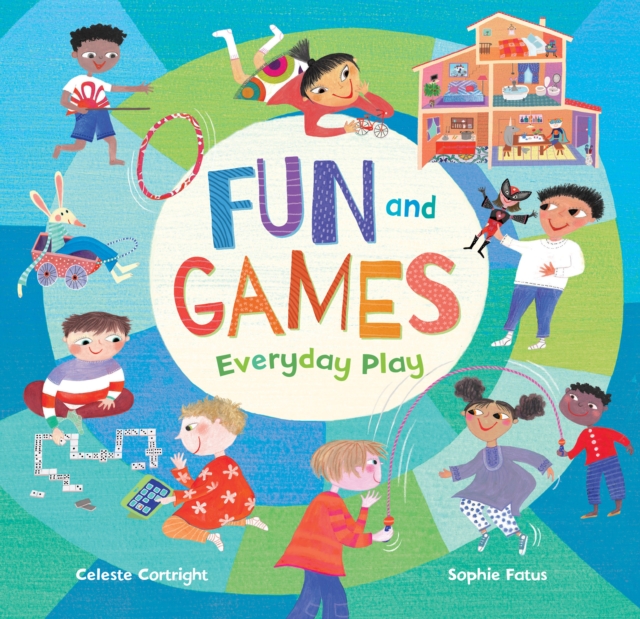 Fun and Games : Everyday Play, Paperback / softback Book