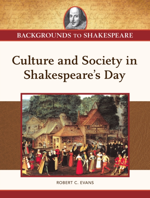 Culture and Society in Shakespeare's Day, EPUB eBook