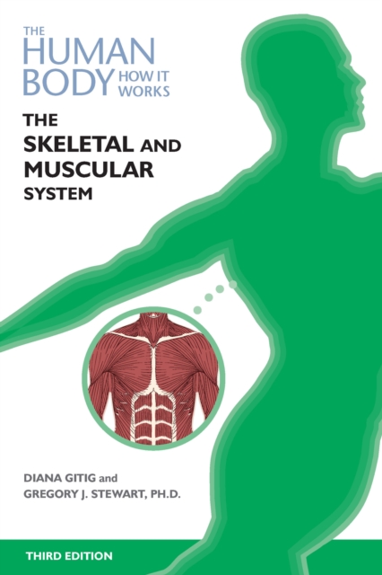 The Skeletal and Muscular Systems, Third Edition, EPUB eBook