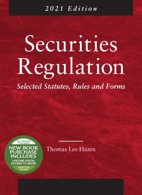 Securities Regulation : Selected Statutes, Rules and Forms, Paperback / softback Book