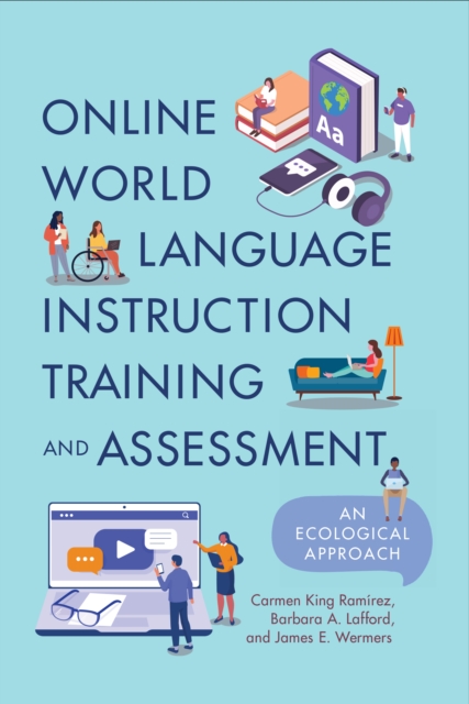 Online World Language Instruction Training and Assessment : An Ecological Approach, EPUB eBook