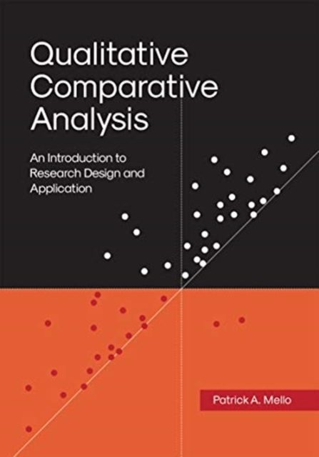 Qualitative Comparative Analysis : An Introduction to Research Design and Application, Paperback / softback Book
