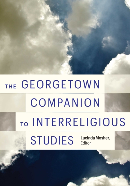 The Georgetown Companion to Interreligious Studies, EPUB eBook
