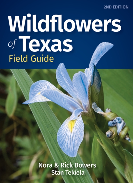 Wildflowers of Texas Field Guide, Paperback / softback Book