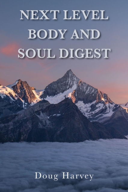Next Level Body and Soul Digest, EPUB eBook