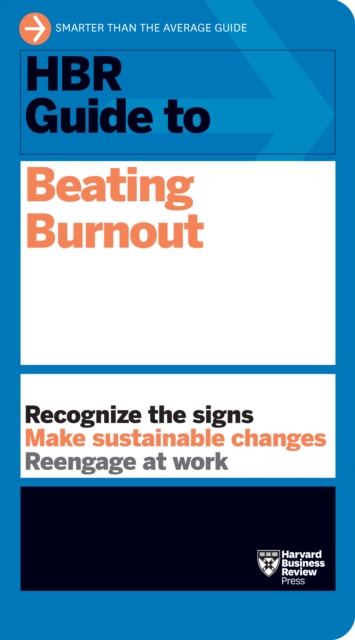 HBR Guide to Beating Burnout, EPUB eBook