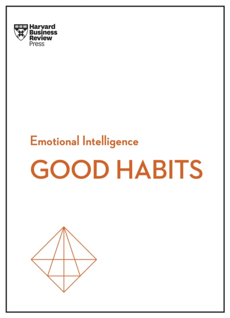 Good Habits (HBR Emotional Intelligence Series), EPUB eBook