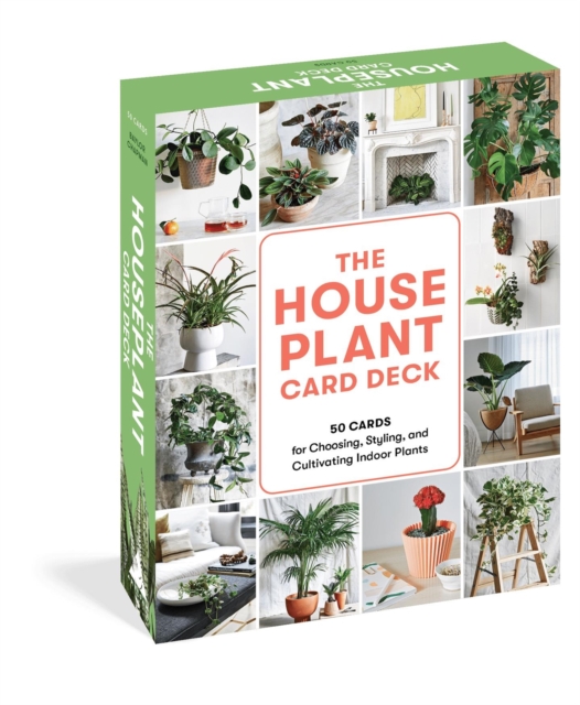 The Houseplant Card Deck : 50 Cards for Choosing, Styling, and Cultivating Indoor Plants, Cards Book