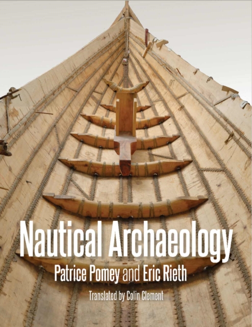 Nautical Archaeology, Hardback Book