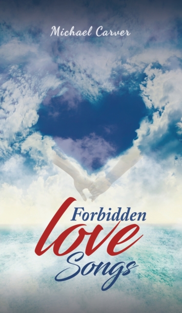 Forbidden Love Songs, Paperback Book
