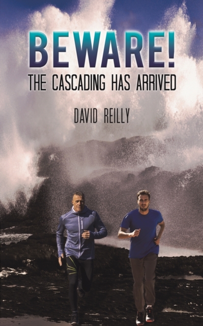 Beware! The Cascading Has Arrived, Paperback / softback Book