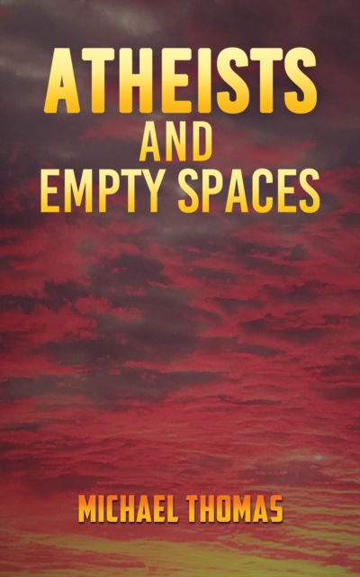 Atheists and Empty Spaces, EPUB eBook