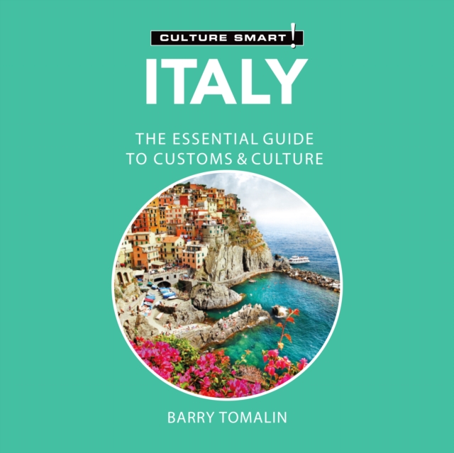 Italy - Culture Smart! : The Essential Guide to Customs & Culture, eAudiobook MP3 eaudioBook