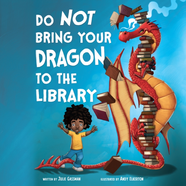 Do Not Bring Your Dragon to the Library, eAudiobook MP3 eaudioBook