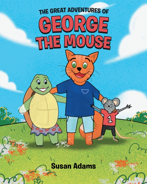 The Great Adventures of George the Mouse, EPUB eBook