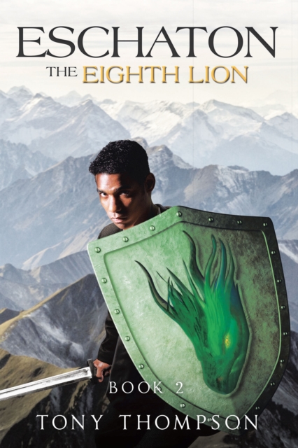 Eschaton the Eighth Lion : Book 2, EPUB eBook