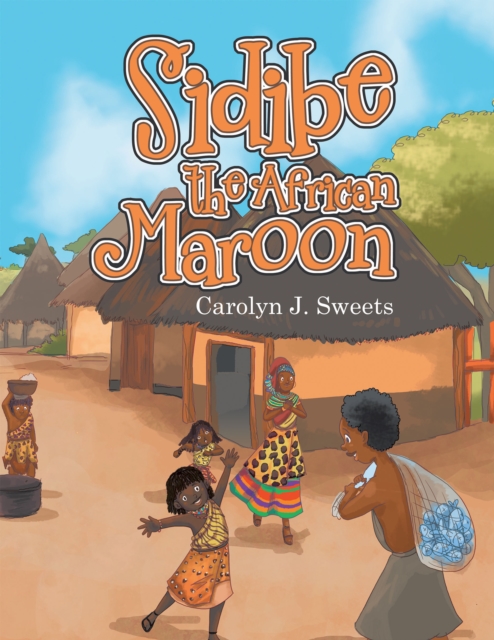 Sidibe the African Maroon, EPUB eBook