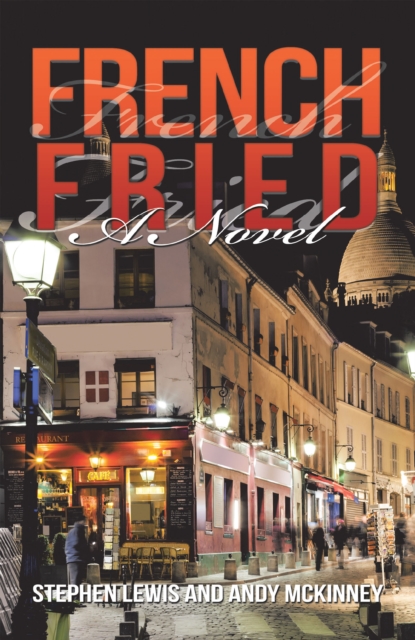 French Fried : A Novel, EPUB eBook
