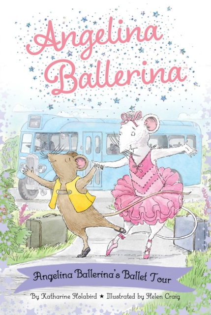 Angelina Ballerina's Ballet Tour, EPUB eBook