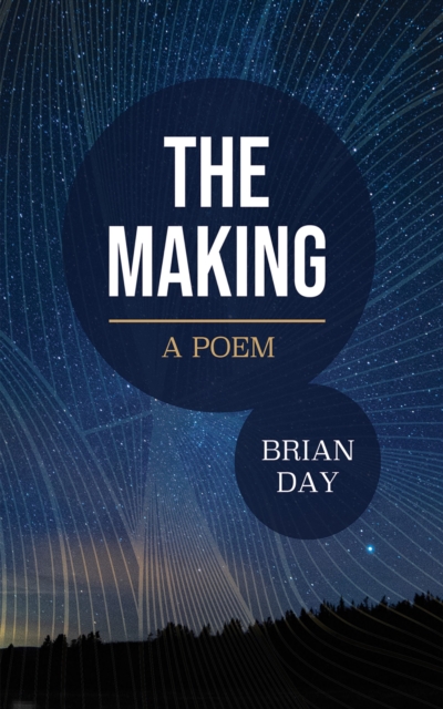 The Making : A Poem, EPUB eBook