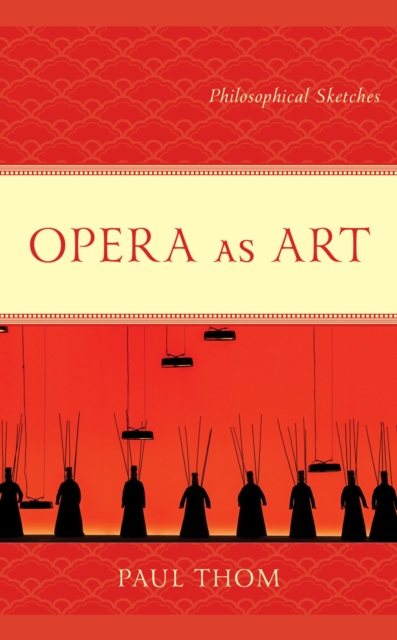Opera as Art : Philosophical Sketches, EPUB eBook