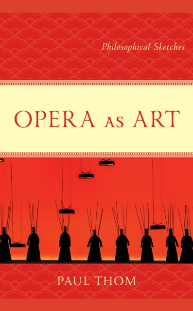 Opera as Art : Philosophical Sketches, Paperback / softback Book